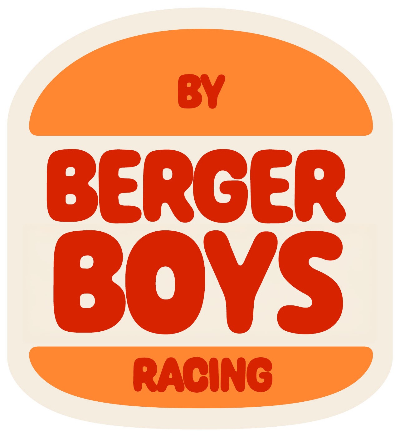 The first version: a burger-bun badge reading BY BERGER BOYS RACING