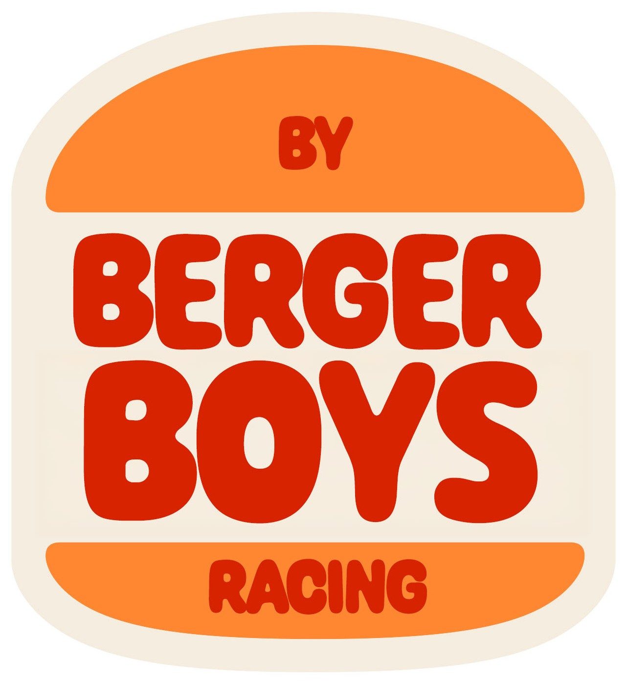 The first version: a burger-bun badge reading BY BERGER BOYS RACING